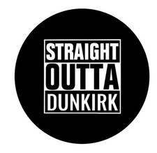 Straight Outta Dunkirk New York  2.25”  Pinback Button Pin Badge picture