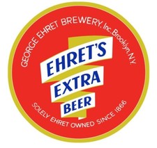 Ehret's Extra of Brooklyn, New York NEW Sign 28