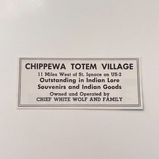 Chippewa Totem Village Chief White Wolf and Family 1958 MI Ad TAK3-S7 picture