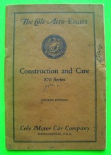 ca 1920 COLE AERO-EIGHT 870 CONSTRUCTION & CARE MANUAL 68-pg Book ILLUSTR'D vg+ picture