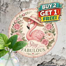 Stay Fabulous Pink Flamingo Round Metal Sign Tropical Summer Porch Tin Plaque picture