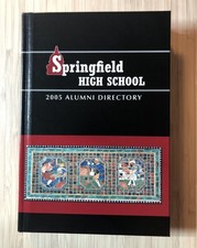 SPRINGFIELD (ILLINOIS) HIGH SCHOOL 2005 ALUMNI DIRECTORY, EXCELLENT CONDITION picture