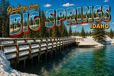 Greetings From BIG SPRINGS, IDAHO MODERN 4x6 Large Letter Postcard C843 picture
