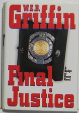 W.E.B. Griffin - Badge of Honor Series - Final Justice - Hard-cover - 01 picture