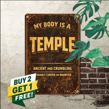 My Body Is An Old Temple Funny Vintage Metal Tin Sign Wall Decor 8x12 picture