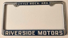 Riverside Motors Dealership Booster License Plate Frame Little Rock Arkansas picture