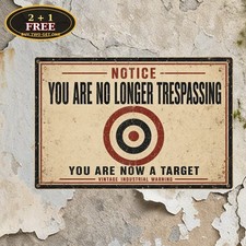 Funny No Trespassing Metal Sign No Longer Trespassing Wall Plaque picture