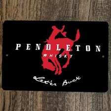 Pendleton Whisky Let'er Buck 8x12 Metal Wall Sign picture