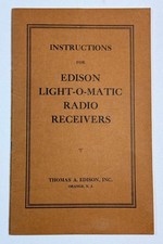 Scarce 1929-30 Edison Light-O-Matic Radio Receivers Inst Manual Mod R-4,R-5,C-4 picture