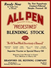 1927 Bradford Pennsylvania Oil Refining ALL PEN Heavy Oil NEW METAL SIGN: 9x12