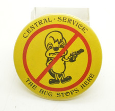 Vintage Central Service The Bug Stops Here Pistol Pinback Button Pin Badge Flair picture