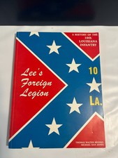 Rare Numbered Book Lee's Foreign Legion Civil War History  Louisiana 10th Paper picture