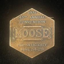 1931 MOOSE 43th ANNUAL Convention ATLANTIC CITY AUG 24-7 ROBBINS pinback BADGE picture