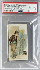 1890 N88 W. DUKE SONS & CO. Terrors Of America “WATCH HIM KICK IT.” PSA 6 EX-MT picture