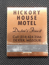 Vintage Hickory House Hotel Matchbook Dexter Missouri Advertising ~ Ships FREE picture