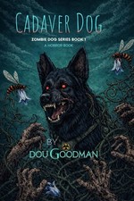 Cadaver Dog (Zombie Dog Series) picture