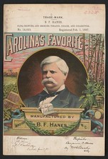 B.F. Hanes Carolina's Favorite Tobacco Trade-Mark 1887 Cigars Cigarettes picture