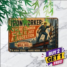 Ironworker Construction Everything Kills 8x12 Funny Job Hazard Metal Tin Sign picture