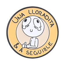Me Cansé De Ser Buena Onda Duck & Spanish Enamel Pin Una Lloradita & a Seguirle picture