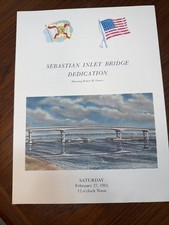 Vintage Sebastian Inlet Bridge Brevard County Florida Dedication 1963 Pamphlet picture