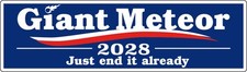 Blue Giant Meteor 2028 - Just end it already - Printed Decal / Sticker picture