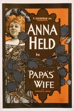 🌸 Anna Held in 'Papa's Wife' Poster - Early 20th Century Theater Decor - picture