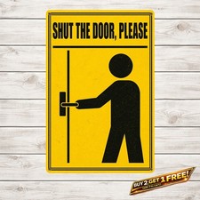 Caution Please Close The Door Yellow Black Metal Tin Sign 8x12 picture