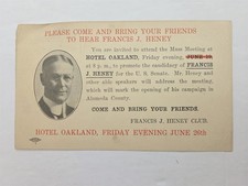 1914 antique FRANCIS J. HENEY US SENATE CAMPAIGN HOTEL oakland ca POLITICAL PC picture
