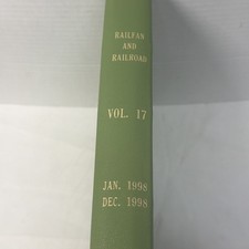 Railfan & Railroad Magazine Vol 17 1998 Bound Hardcover Carstens Vintage Mint picture