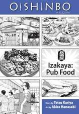 Oishinbo: Ã  la Carte, Vol. 7: Izakaya - Pub Food - Paperback - GOOD picture