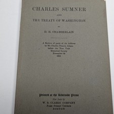 1901 Charles Sumner Treaty of Washington Booklet DH Chamberlain Civil War Boston picture