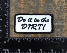 Vintage DO IT IN THE DIRT 4x4 Off-Road Mud Trail Truck Sew-On Patch 1970s NOS picture