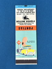 Pontiac Dealer Fisher Motor Lehighton Pennsylvania VTG Matchbook Cover #168 picture