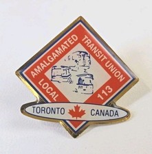Toronto Canada Amalgamated Transit Union Local 113 Pin Bus Trolley Train picture