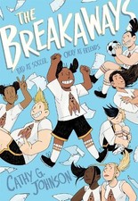 Cathy G. Johnson The Breakaways (Paperback) picture