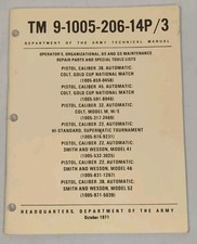 Colt Gold Cup 1971 TM 9-1005-206-14P/3 PISTOL .45 .38 .22 Caliber Manual picture