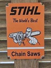 VINTAGE STIHL THE WORLD'S BEST CHAINSAW PORCELAIN SIGN 12