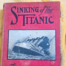 White Star & Titanic Sinking of the Titanic by Russell Illustrated 1912 Book picture