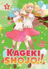 Kumiko Saiki Kageki Shojo Vol. 5 (Paperback) Kageki Shojo picture