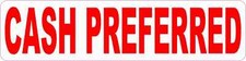 8in x 2in Cash Preferred Vinyl Sticker Car Truck Vehicle Bumper Decal picture