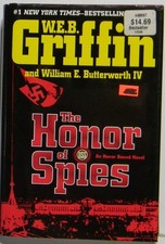 W.E.B. Griffin - Honor Bound Series - The Honor of Spies - Hard-cover picture