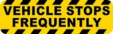 10in x 3in Vehicle Stops Frequently Magnet Car Truck Vehicle Magnetic Sign picture