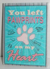 Dog Puppy Memorial Plaque You Left Pawprints on my Heart picture