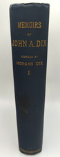 Memoirs by John A. Dix; Compiled by Morgan Dix; Vol. 1; HB, 1883 picture