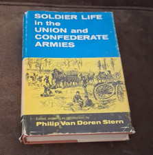 Soldier Life in the Union and Confederate Armies Philip V.D. Stern Hardcover picture
