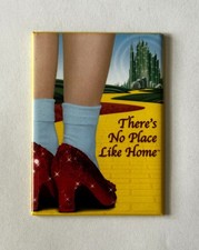 Wizard Of Oz There's No Place Like Home Magnet NEW Buy As Low As $5.99 picture