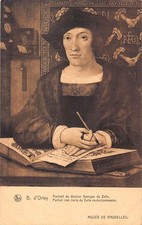 B455 Musee de Bruxelles Art by B d'Orley Portrait Doctor Georges Zelle postcard picture