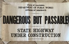 Rare Vintage 1930s CA Division of Highways Canvas Sign 
