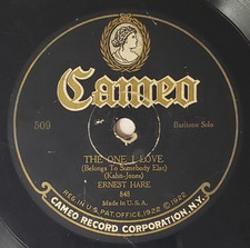 Cameo 509 The One I Love / Blue Island - Ernest Hare / Billy Jones 78rpm Record picture