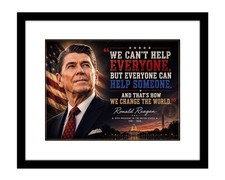 Ronald Reagan 8x10 print | Can't Help Everyone quote | Patriotic Wall Art Decor picture